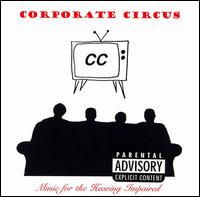 Corporate Circus - Music for the Hearing Impaired lyrics