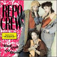 Repo Crew - Bad to the Bone lyrics