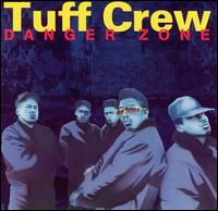 Tuff Crew - Danger Zone lyrics