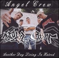 Angel Crew - Another Day Living in Hatred lyrics