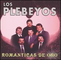 Los Plebeyos - Romanticas de Oro lyrics