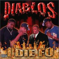 Los Diablos - I Die Fo lyrics