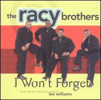 Racy Brothers - I Won't Forget lyrics