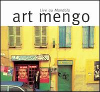 Art Mengo - Live au Mandala lyrics