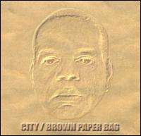City - Brown Paper Bag lyrics