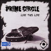 Prime Circle - Live This Life lyrics