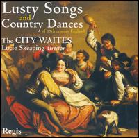 City Waites - Lusty Songs & Country Dances lyrics