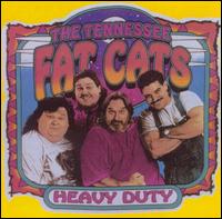 Tennessee Fat Cats - Heavy Duty lyrics