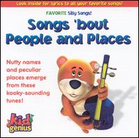 Kid Genius - Silly Songs 'Bout People and Places lyrics