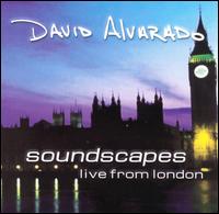 David Alvarado - Soundscapes: Live from London lyrics