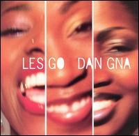Les Go - Dan Gna lyrics
