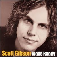 Scott Gibson - Make Ready lyrics