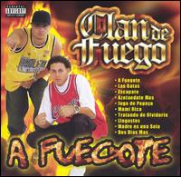 Clan de Fuego - A Fuegote lyrics