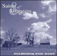 Saints And Strangers - Diamonds For Rust lyrics