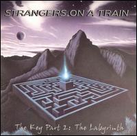 Strangers on a Train - The Key, Part 2: The Labyrinth lyrics