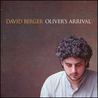 David A. Berger - Oliver's Arrival lyrics