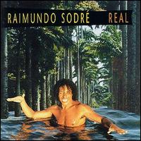 Raimundo Sodr - Real lyrics