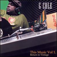 G Cole - This Music, Vol. 1: Return to Vintage lyrics