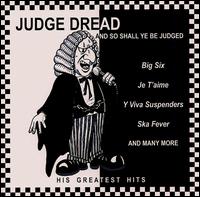 Judge Dread - And Also Shall Ye Be Judged lyrics