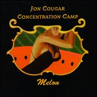 Jon Cougar Concentration Camp - Melon lyrics