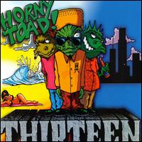 Horny Toad - Thirteen lyrics