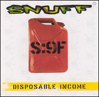 Snuff - Disposable Income lyrics