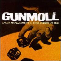 Gunmoll - Anger Management in Four Chords or Less lyrics