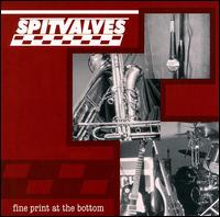 Spitvalves - Fine Print at the Bottom lyrics