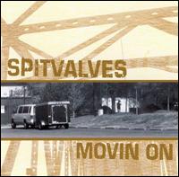 Spitvalves - Movin On lyrics