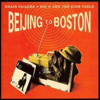 Big D and the Kids Table - Beijing to Boston lyrics