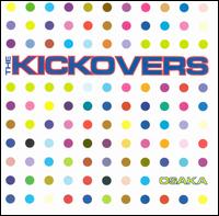 The Kickovers - Osaka lyrics