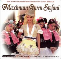 Gwen Stefani - Maximum Gwen Stefani lyrics