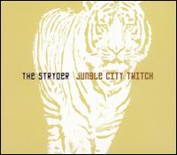 The Stryder - Jungle City Twitch lyrics