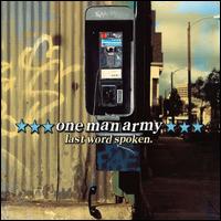One Man Army - Last Word Spoken lyrics