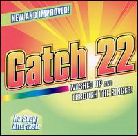 Catch 22 - Washed up and Through the Ringer lyrics