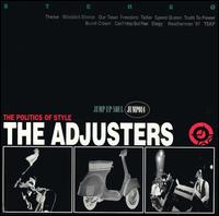 The Adjusters - Politics of Style lyrics