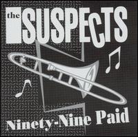 The Suspects - 99 Paid lyrics