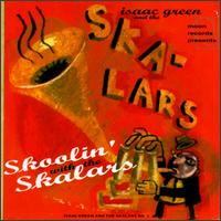 Isaac Green & The Skalars - Skoolin' With the Skalars lyrics