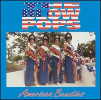Blow Pops - American Beauties lyrics