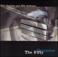 Rich Hopkins - The Fifty Percenter lyrics