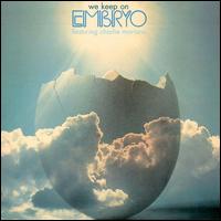 Embryo - We Keep On lyrics