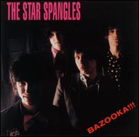 The Star Spangles - Bazooka!!! lyrics