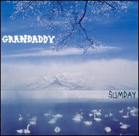 Grandaddy - Sumday lyrics