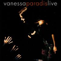 Vanessa Paradis - Live lyrics