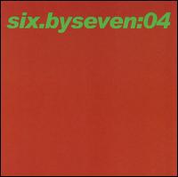 Six by Seven - 04 [Bonus Tracks] lyrics