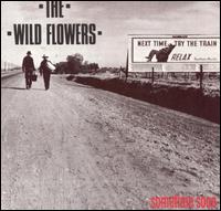 The Wild Flowers - Sometime Soon lyrics