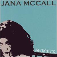 Jana McCall - Slumber lyrics