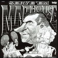 Madhouse - Serve 'Em lyrics