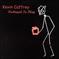 Kevin Caffrey - Packaged to Play lyrics