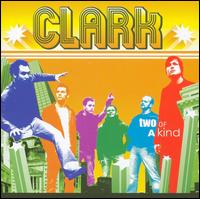 Clark - Two of a Kind lyrics